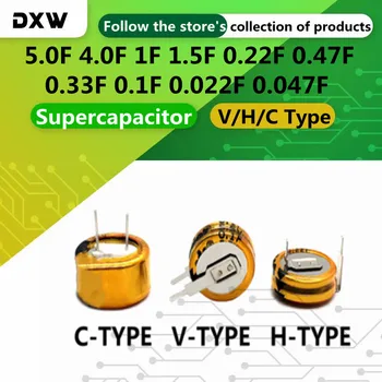 2DB / tétel szuperkondenzátor 5.5V 5.0F 4.0F 1F 1.5F 0.22F 0.47F 0.33F 0.1F 0.022F 0.047F Gomb típusa Farrah Super Capacitor V / H / CType