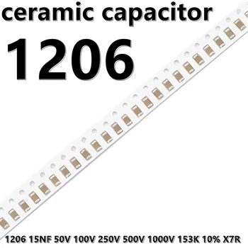  (50db) 1206 15NF 50V 100V 250V 500V 1000V 153K 10% X7R 3216 SMD kerámia kondenzátorok