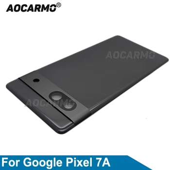 Aocarmo hátlap Google Pixel 7A hátsó akkumulátorfedél-ajtóhoz kameralencsekeret cserealkatrészekkel