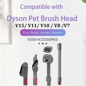 Dyson V7 V8 V10 V11 V15 porszívó tartozékokhoz Pet kutya kefe Tömlőcsere kefék Fúvóka tartozékok
