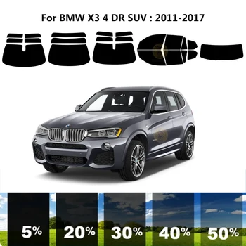 Előre vágott nanokerámia autó UV ablakfesték készlet autóipari ablakfólia BMW X3 F25 4 DR SUV 2011-2017
