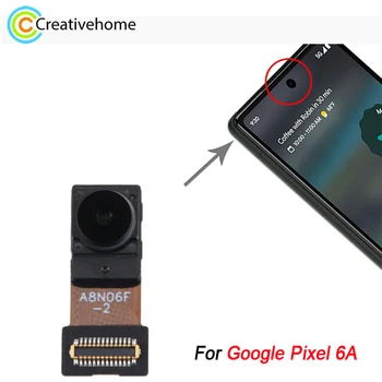  eredeti elülső kameramodul a Google Pixel 6A telefonkamera javító cserealkatrészéhez